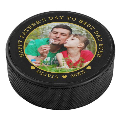 Black And Gold Best Dad Ever Fathers Day Photo Hockey Puck