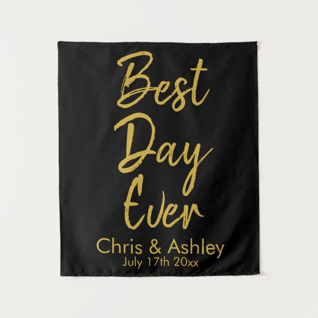 Black and Gold Best Day Ever Wedding Photo Booth Tapestry (Front)