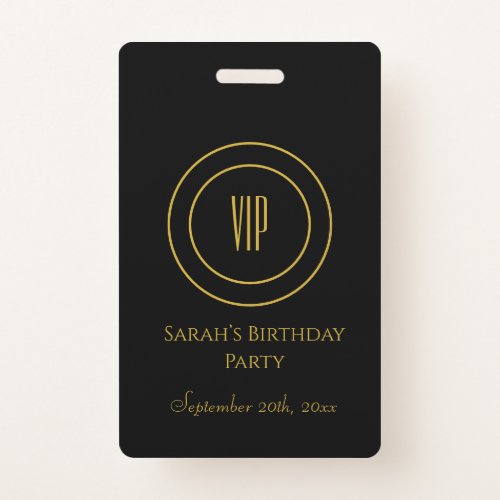 Black and Gold Chic Birthday Party VIP Access Badge