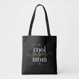 Black And Gold Cool Super Mom Modern Elegant Tote Bag