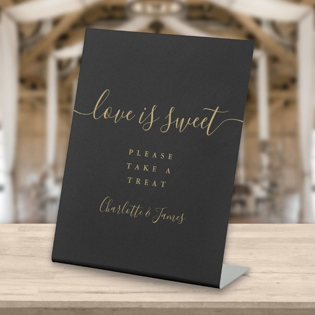 Black And Gold Elegant Script Love Is Sweet Favor Pedestal Sign (Creator Uploaded)