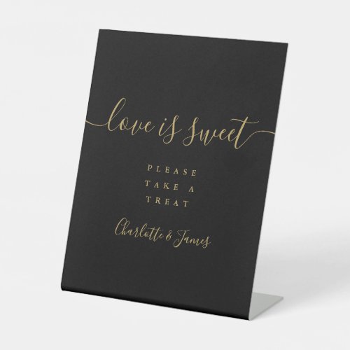 Black And Gold Elegant Script Love Is Sweet Favor Pedestal Sign - This elegant black and gold script minimalist love is sweet favor sign is perfect for all celebrations. Designed by Thisisnotme©