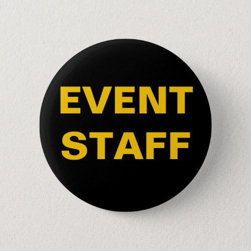 Black and Gold EVENT STAFF ID Badge Employee Button