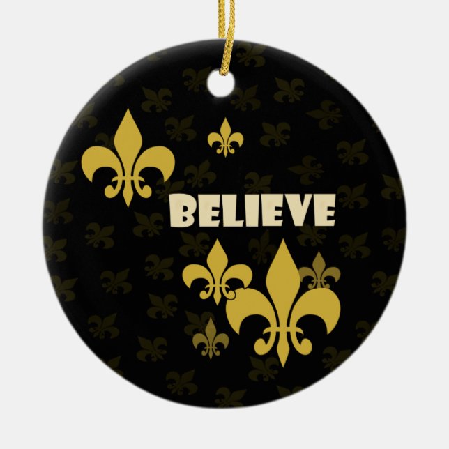 Black and Gold Fleur de Lis Believe Ceramic Ornament (Front)