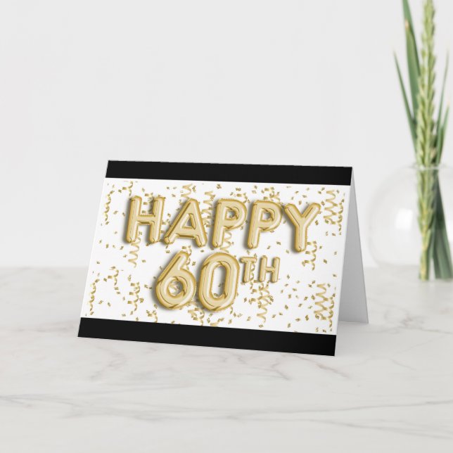 Black and Gold Foil Balloons Happy 60th Birthday Card (Front)