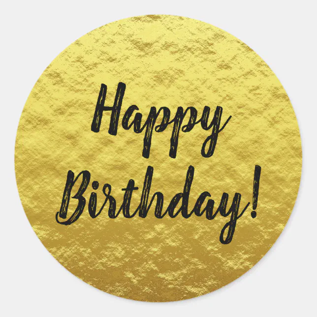 Black and Gold Foil Custom Happy Birthday Classic Round Sticker | Zazzle