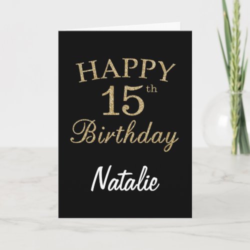 Black and Gold Glitter 15th Birthday Card