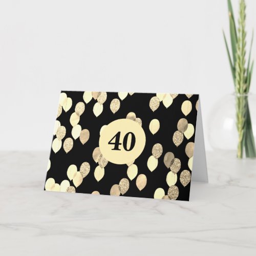 Black and Gold Glitter Balloons 40th Birthday Card