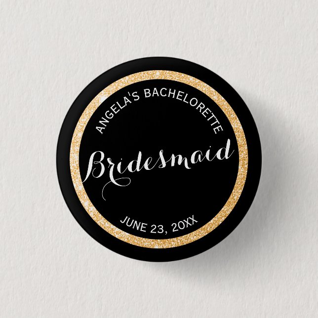 Black and Gold Glitter Bridesmaid Bachelorette Button (Front)