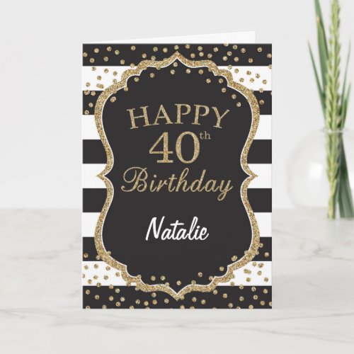 Black and Gold Glitter confetti 40th Birthday Card