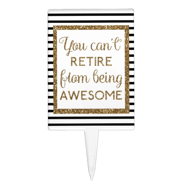 Black and Gold Glitter Retirement Cake Topper (Front)