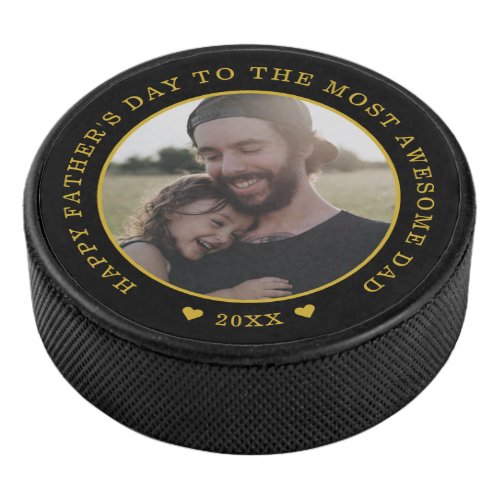 Black And Gold Happy Fathers Day Photo Hockey Puck