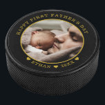 Black And Gold Happy First Father's Day Photo Hockey Puck<br><div class="desc">A simple and elegant gift for the new dad-Personalized Hockey Puck with daddy and baby photo and name.</div>