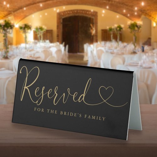 Black And Gold Heart Script Wedding Reserved Table Tent Sign