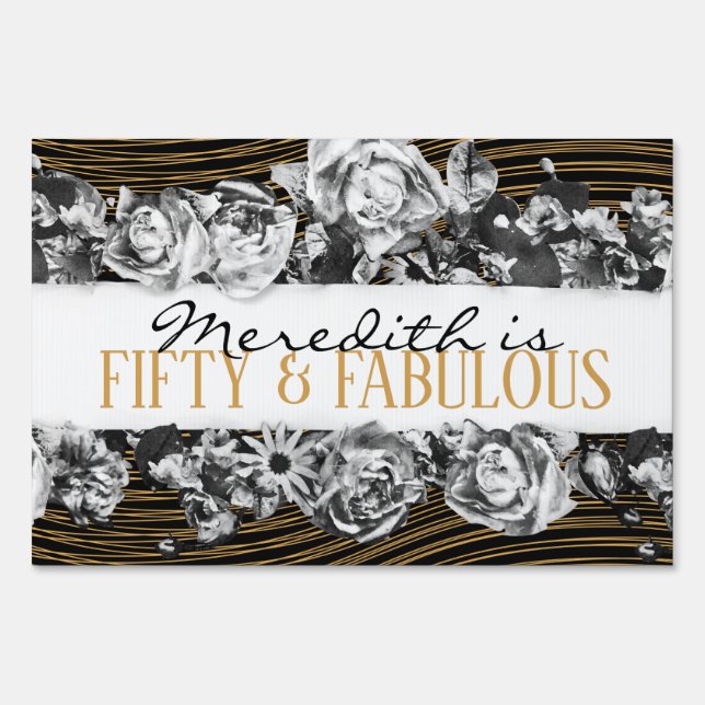 Black and Gold Luxury Personalized 50 And Fabulous Sign (Front)