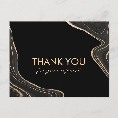 Black and Gold Marble Thank You For Your Referral  Postcard