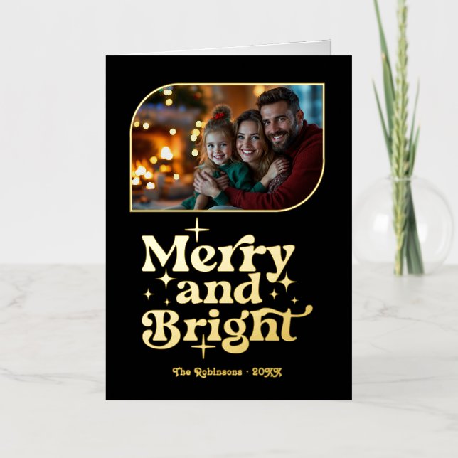 Black and Gold Merry and Bright Photo Christmas Foil Holiday Card (Front)