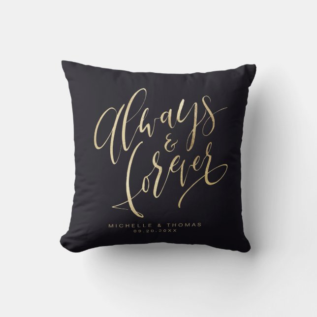 Black and Gold Modern Always And Forever Script Throw Pillow (Front)