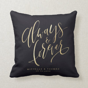 Black and Gold Modern Always And Forever Script Throw Pillow