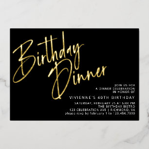 Black and Gold   Modern Elegant Birthday Dinner Foil Invitation