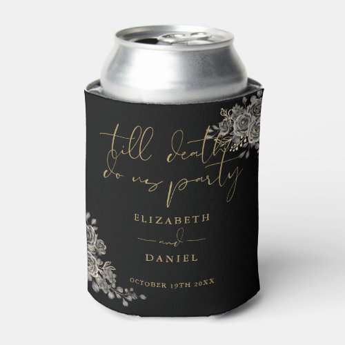 Black And Gold Roses Floral Gothic Wedding Can Cooler