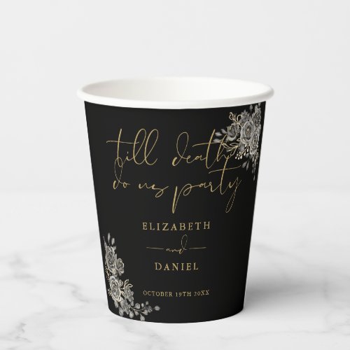 Black And Gold Roses Floral Gothic Wedding Paper Cups