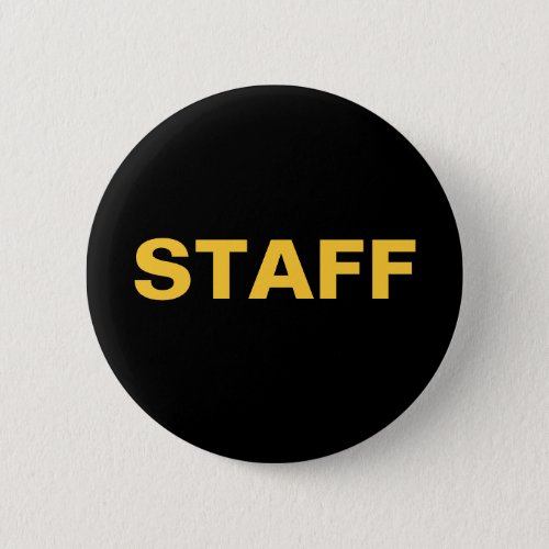 Black and Gold STAFF ID Badge Special Event Shows Pinback Button
