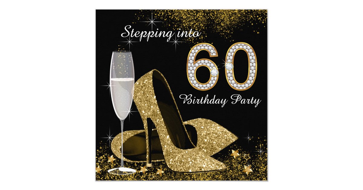 Black and Gold Stepping Into 60 Birthday Party Card | Zazzle.com