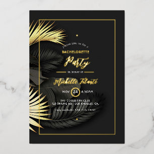 Black and Gold Tropical Bachelorette Party Foil In Invitation