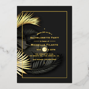 Black and Gold Tropical Bachelorette Party Foil In Invitation
