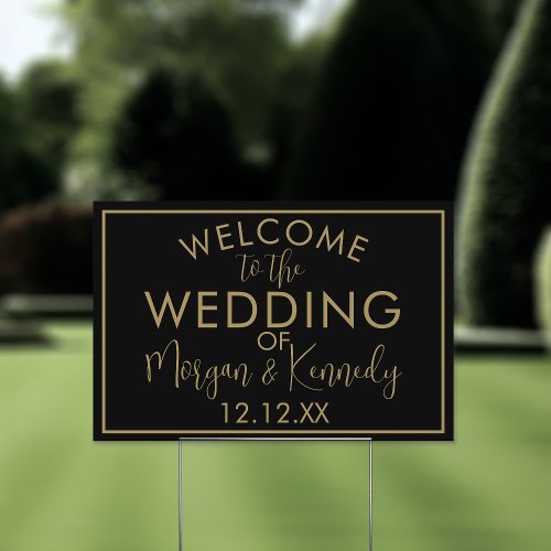 Black and Gold Welcome to the Wedding Sign