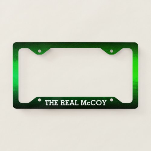 Black and Green Gradient with YOUR TEXT on White License Plate Frame