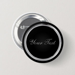 Black and Metallic Silver with DIY Text Pinback Button