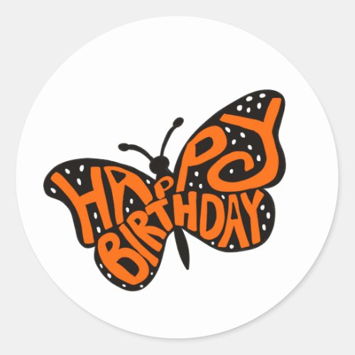 Black and Orange Monarch Butterfly Happy Birthday Classic Round Sticker