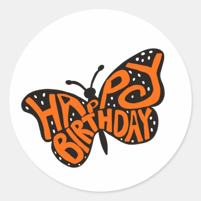 Black and Orange Monarch Butterfly Happy Birthday Classic Round Sticker (Front)