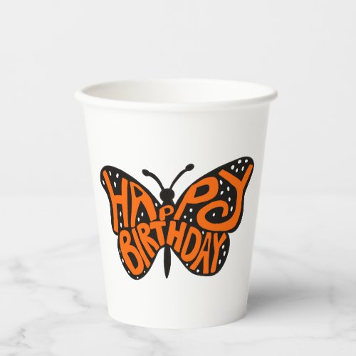 Black and Orange Monarch Butterfly Happy Birthday Paper Cups