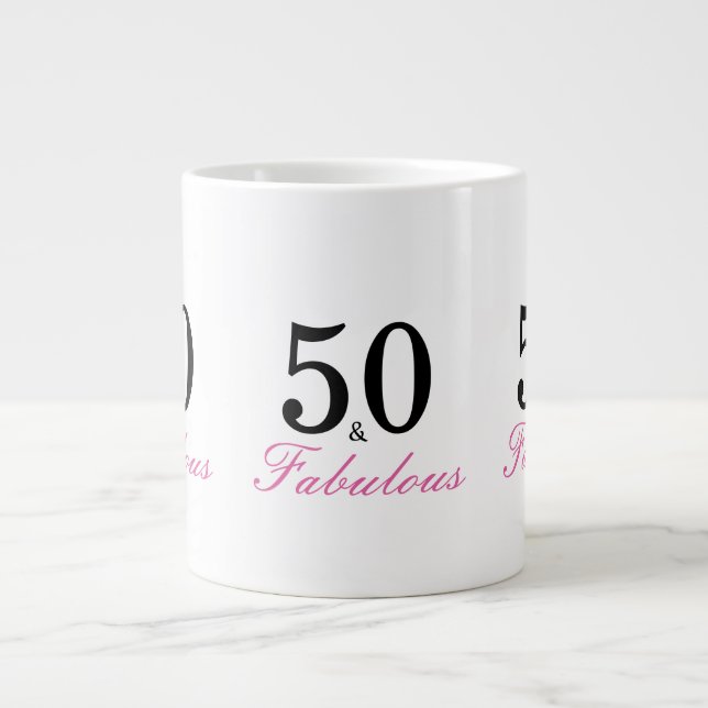 Black and Pink 50 and Fabulous 50th Birthday Giant Coffee Mug (Front)
