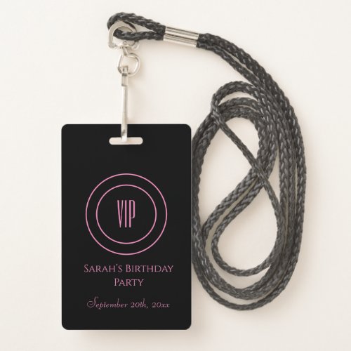 Black and Pink Chic Birthday Party VIP Access Badge