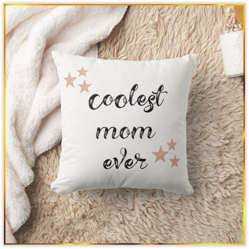 Black and Pink Coolest Mom Ever Throw Pillow