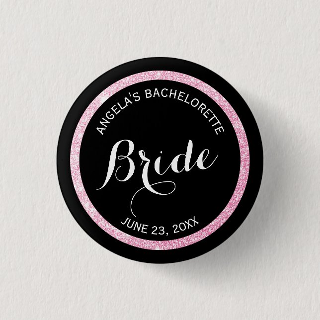 Black and Pink Glitter Brides Bachelorette Party Button (Front)