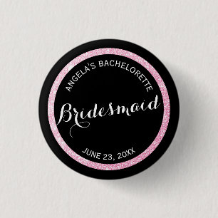 Black and Pink Glitter Bridesmaid Bachelorette Pinback Button