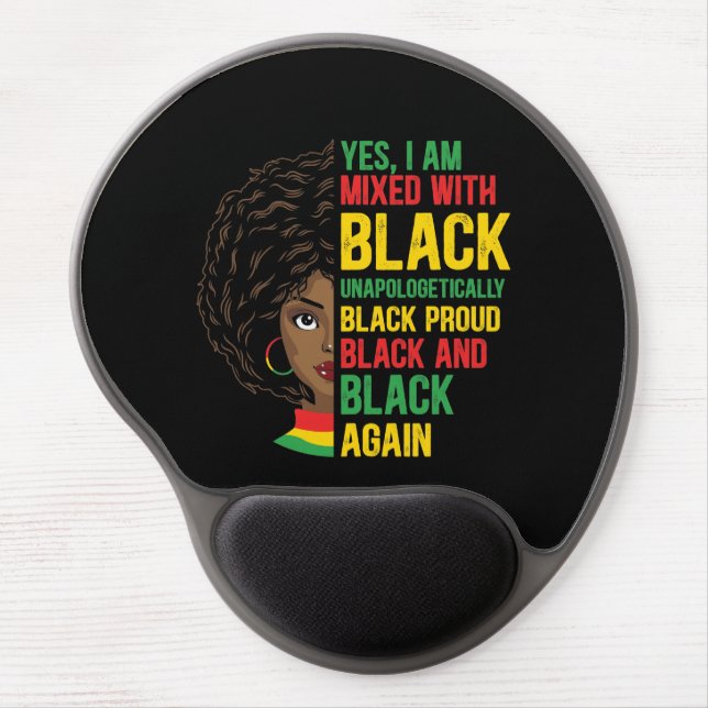Black and Proud | Unapologetic | Black Queen Gel Mouse Pad (Front)