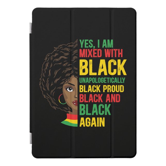 Black and Proud | Unapologetic | Black Queen iPad Pro Cover (Front)
