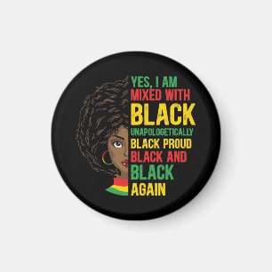 Black and Proud Unapologetic Black Queen Magnet