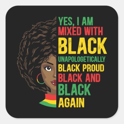 Black and Proud  Unapologetic  Black Queen Square Sticker