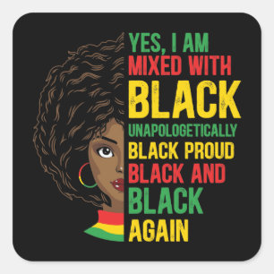 Black and Proud Unapologetic Black Queen Square Sticker
