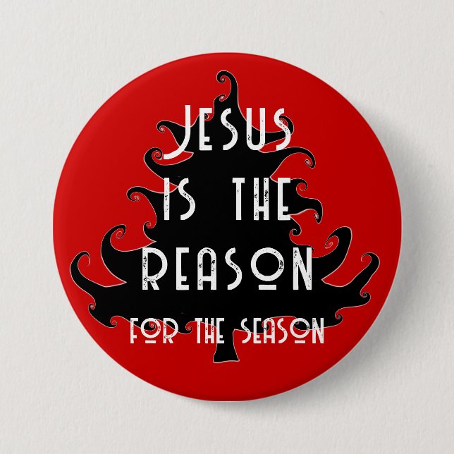 Black and Red Jesus is the Reason Christmas Pin (Front)