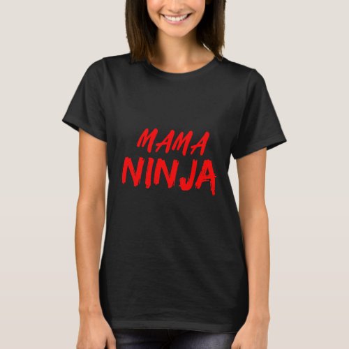 Black and Red Mama Ninja T_shirt for Mom