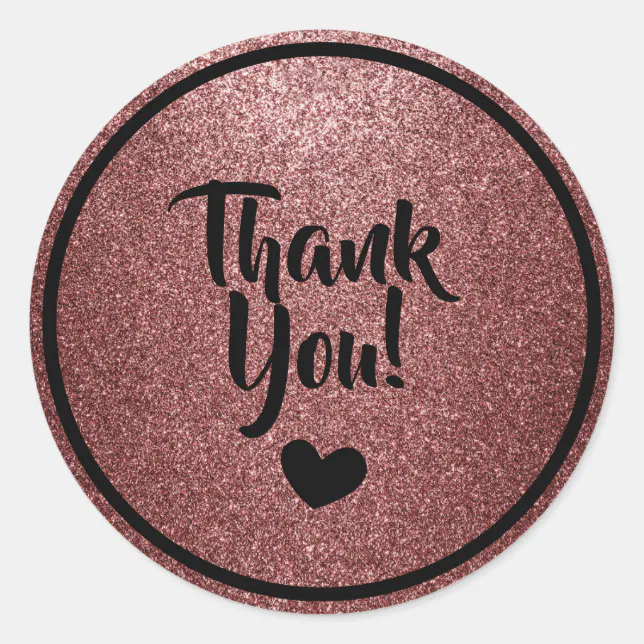 Black and Rose Gold Faux Glitter Thank You Classic Round Sticker | Zazzle