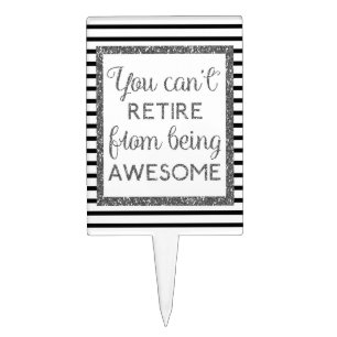 Black and Silver Glitter Retirement Cake Topper